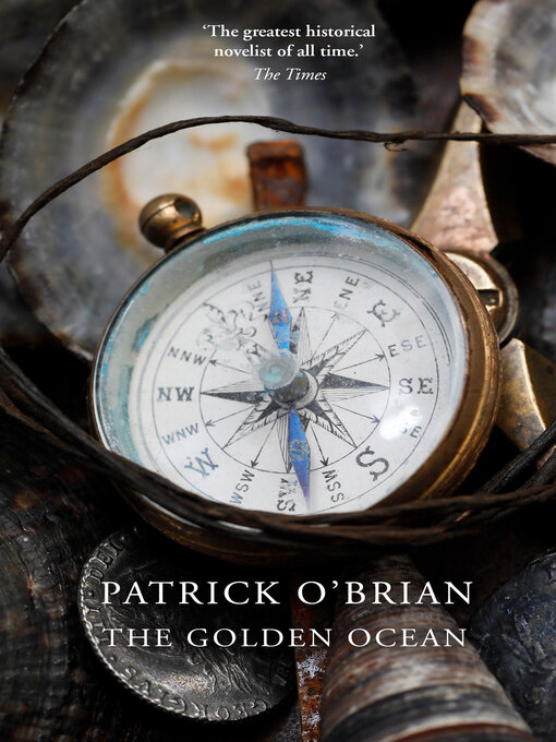 Title details for The Golden Ocean by Patrick O'Brian - Wait list